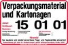 Verpackungsmaterial u. Kartonagen EAK 150101